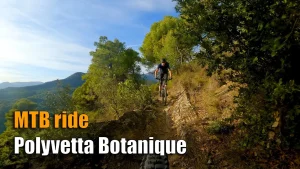 MTB: Polyvetta Botanique, Sospel France